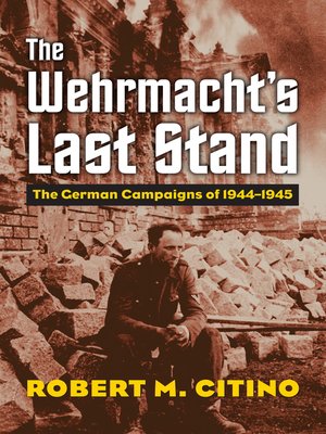 cover image of The Wehrmacht's Last Stand